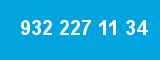 932 227 11 34 932 227 11 34